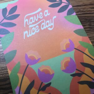 Papergang Have A Nice Day