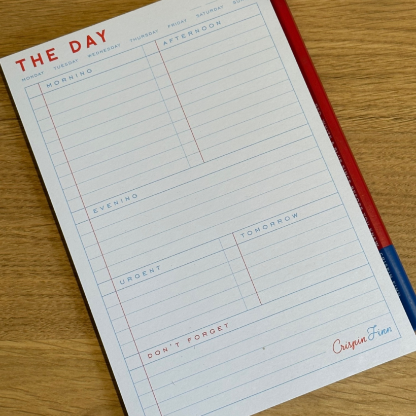 The Day Pad and Pencil - note pad with morning afternoon and evening boxes and then urgent tomorrow and don't forget sections.